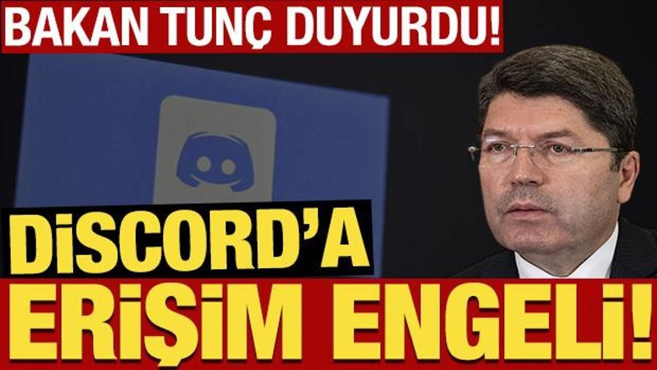 Discord'a Türkiye'den erişim engeli! Bakan Tunç duyurdu