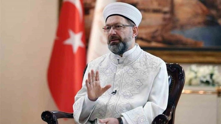 Diyanet İşleri Başkanı Erbaş'tan önemli açıklamalar