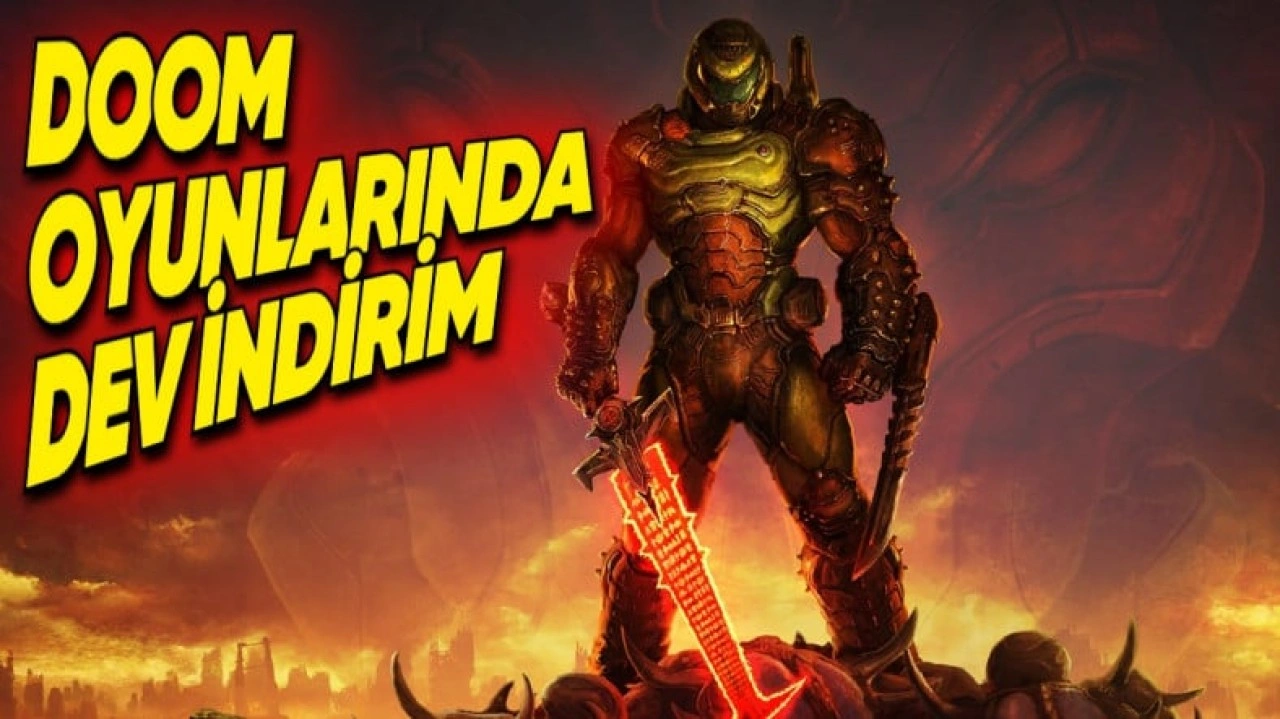 DOOM Oyunları Steam'de Büyük İndirime Girdi