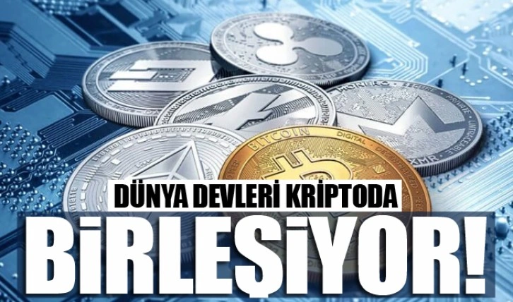 Dünya devleri kriptoda birleşiyor