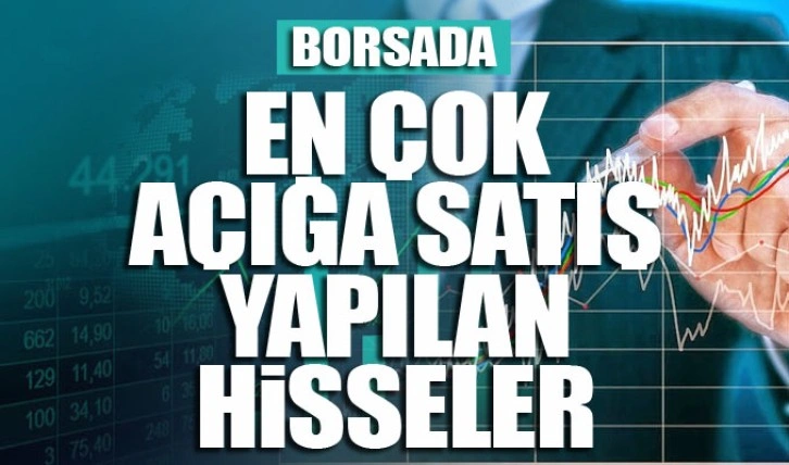 En fazla açığa satış yapılan hisseler 17/10/2022