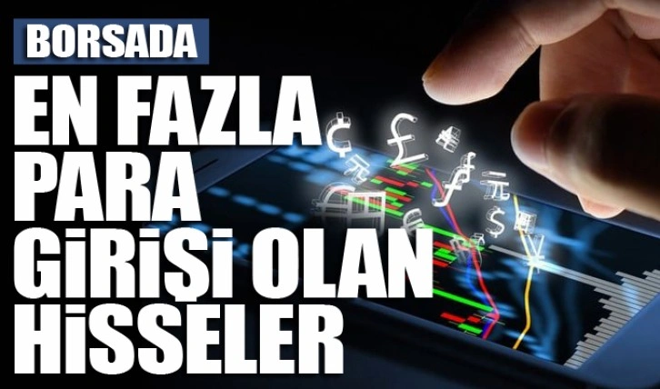 En fazla para girişi olan hisseler 23/11/2022