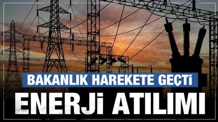 Enerjide yeni dönem! Bakanlık harekete geçti