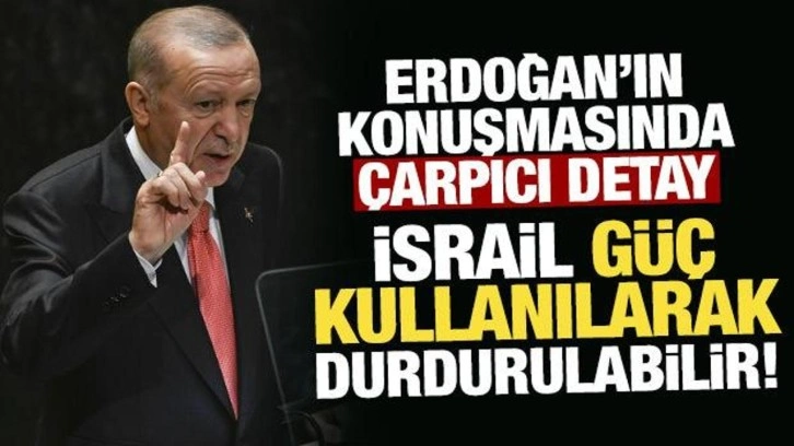 Erdoğan'ın işaret ettiği BM düzenlemesi: İsrail güç kullanılarak durdurulabilir!