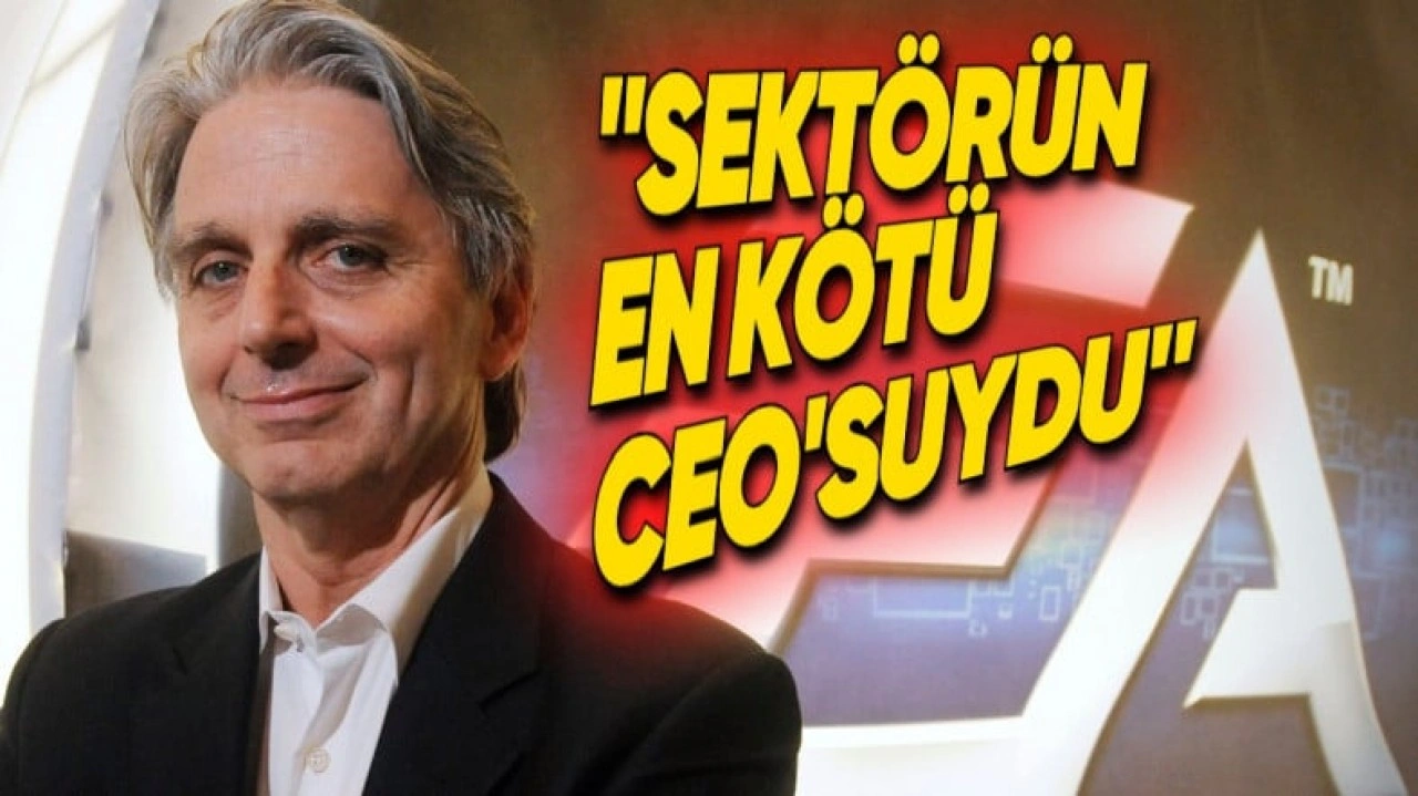 Eski Activision Patronu: "EA, Dünyanın En Kötü CEO'suna Sahipti"