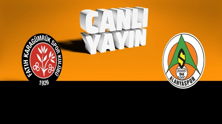 Fatih Karagümrük Alanyaspor (CANLI YAYIN)