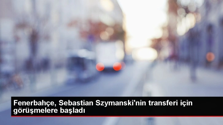 Fenerbahçe, Sebastian Szymanski'nin transferi için görüşmelere başladı