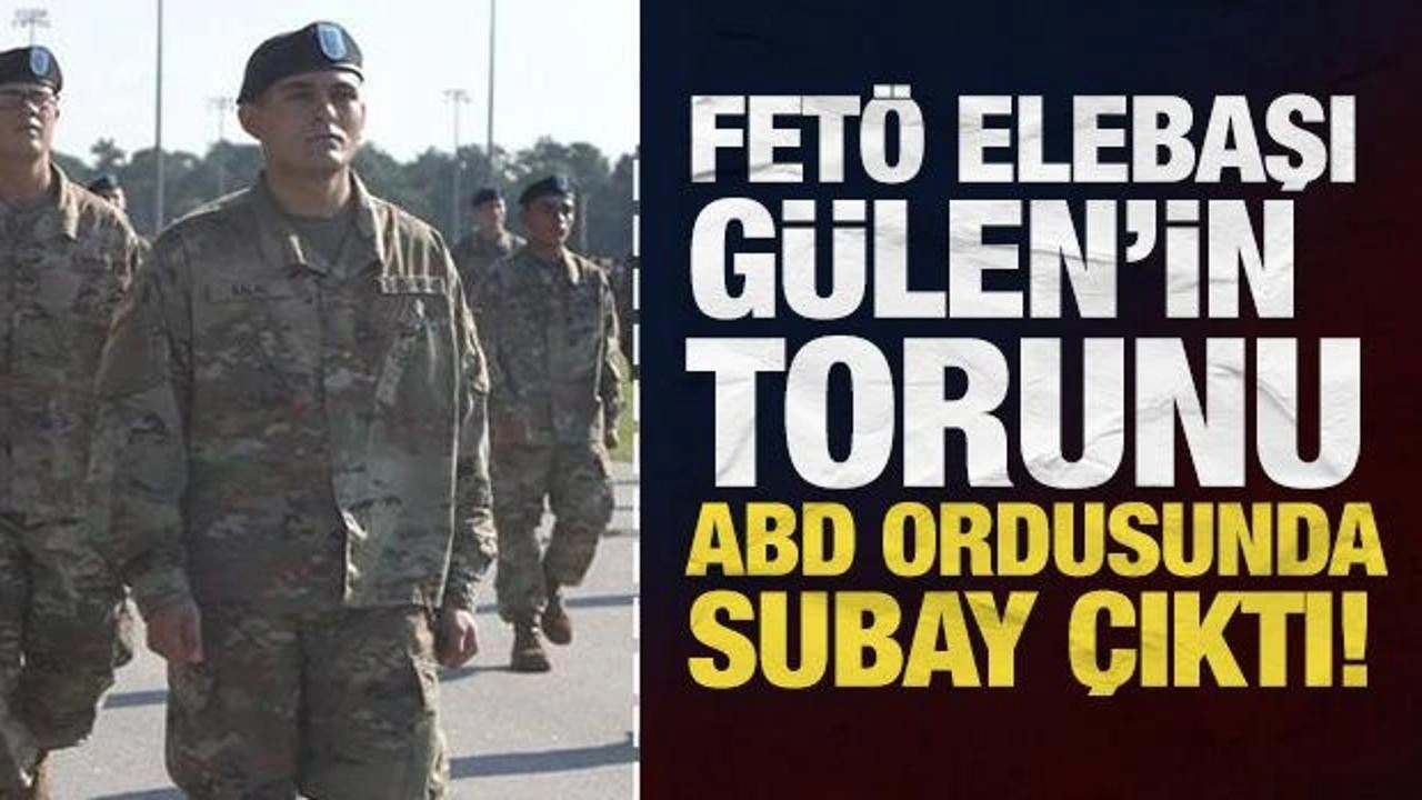 FETÖ elebaşı Gülen'in torunu ABD ordusunda subay çıktı!