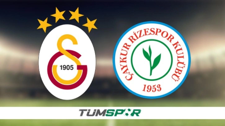 Galatasaray - Çaykur Rizespor maçı bugün mü, ne zaman? GS- Rize maçı saat kaçta?