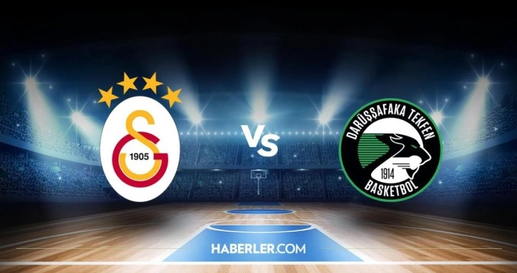 Galatasaray NEF - Darüşşafaka Basket maçı ne zaman? Galatasaray NEF - Darüşşafaka Basket maçı hangi