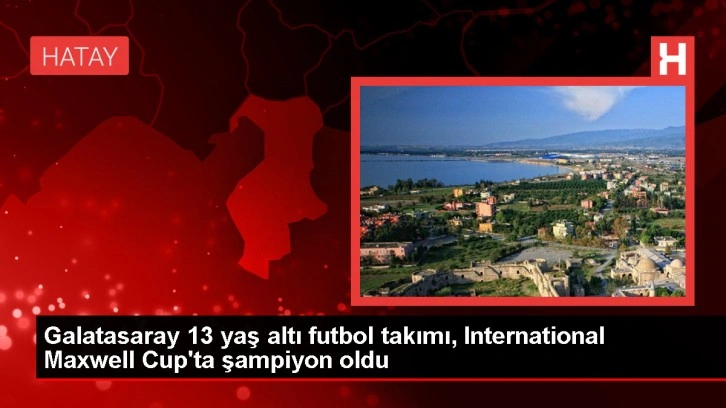 Galatasaray Yalova International Maxwell Cup'ta şampiyon oldu