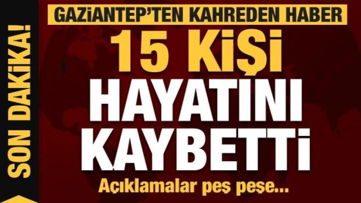 Gaziantep'ten kahreden kaza haberi: 15 kişi hayatını kaybetti