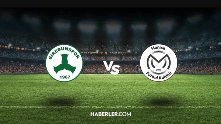 Giresunspor - Manisa FK maçı canlı izle! Giresunspor - Manisa FK maçı canlı izleme link var mı?