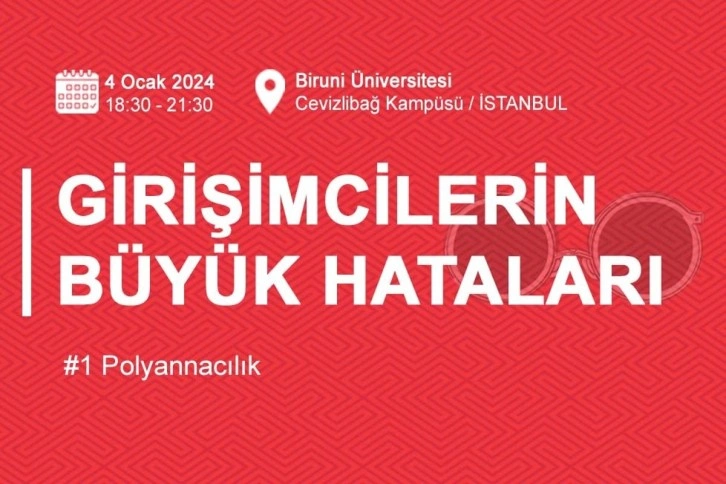 Girişimcilerin Büyük Hataları Etkinliği 4 Ocak'ta Başlıyor