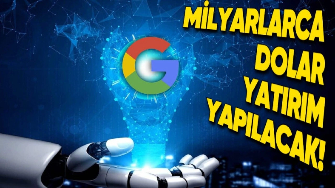 Google, Bu Yıl Yapay Zekâya Harcayacağı Para Miktarını Açıkladı