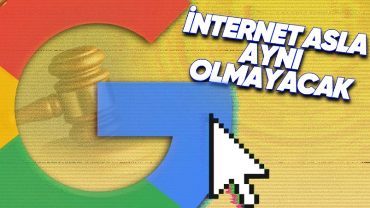 Google'ın "Tekel" İlan Edilmesi İnternet Dünyasına Nasıl Yansıyacak?