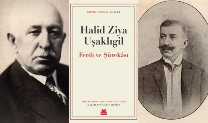 Halid Ziya Uşaklıgil’den ‘Ferdi Ve Şürekâsı’