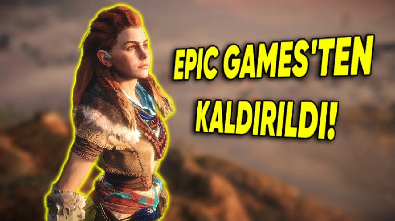 Horizon Zero Dawn, Epic Games'ten Kaldırıldı