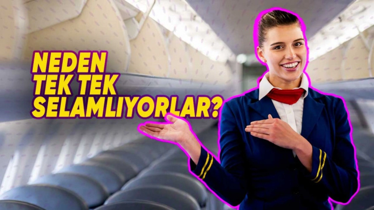 Hostesler Neden Tüm Yolcuları Tek Tek Kapıda Selamlıyor?