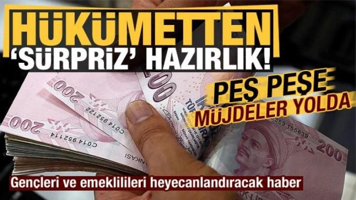 Hükümetten sürpriz hazırlık! Peş peşe müjdeler yolda: Gençler ve emekliler...