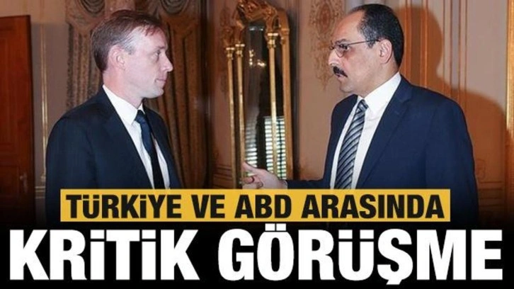 İbrahim Kalın ve ABD Ulusal Güvenlik Danışmanı Jake Sullivan ile görüştü