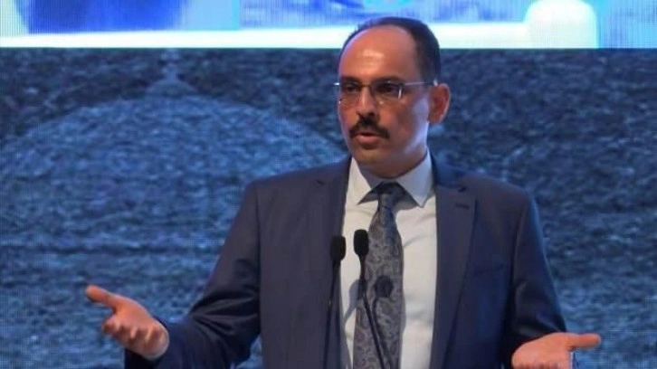 İbrahim Kalın'dan Avrupa'ya çağrı: Tedbir almak zorundasınız