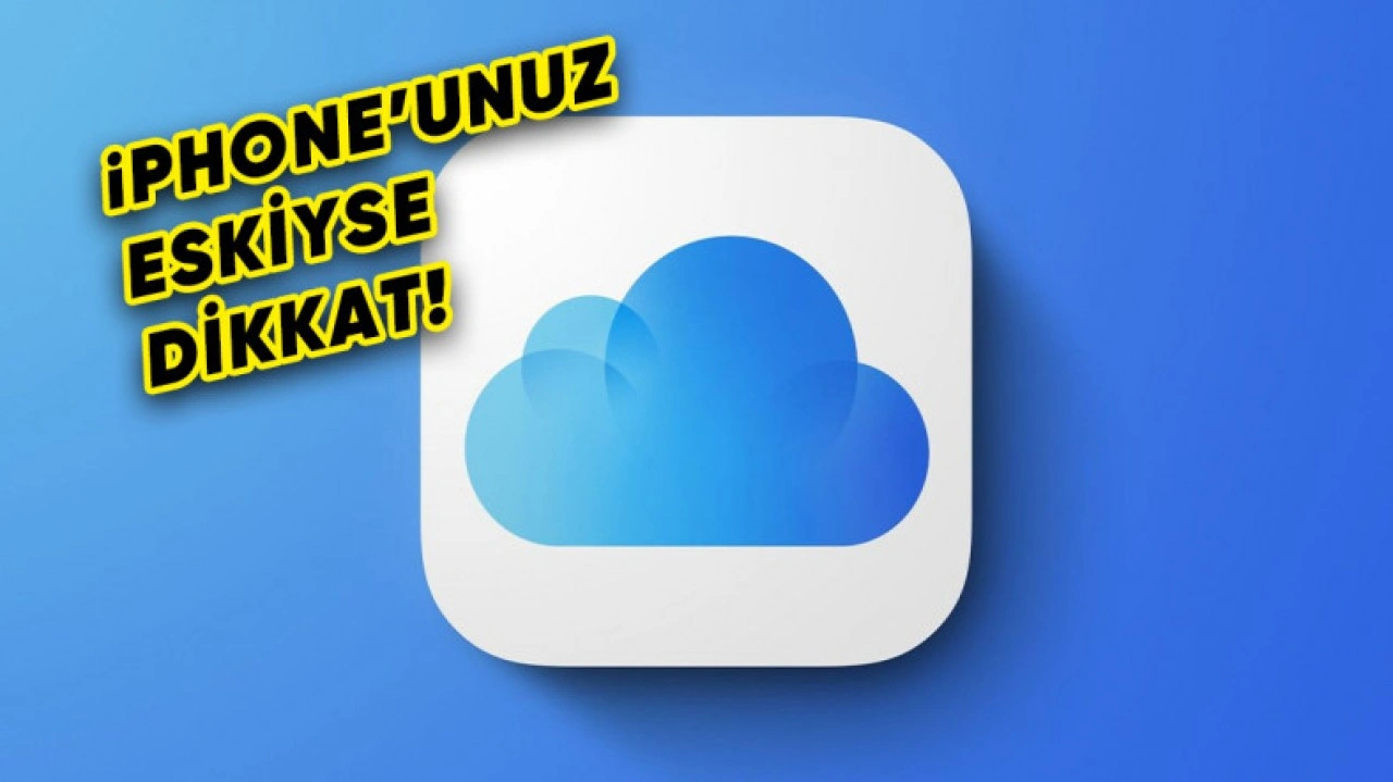 iCloud, Bazı iPhone'larda Kullanılamaz Oldu