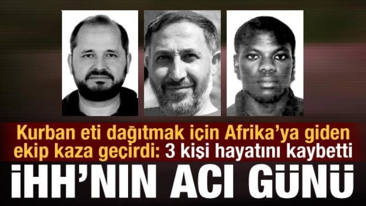 İHH ekibi Togo'da kaza yaptı: 3 ölü 2 yaralı