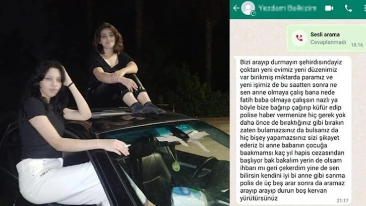 İki genç kız 'peşimizi bırakın' diye mesaj attıktan sonra kayboldular!