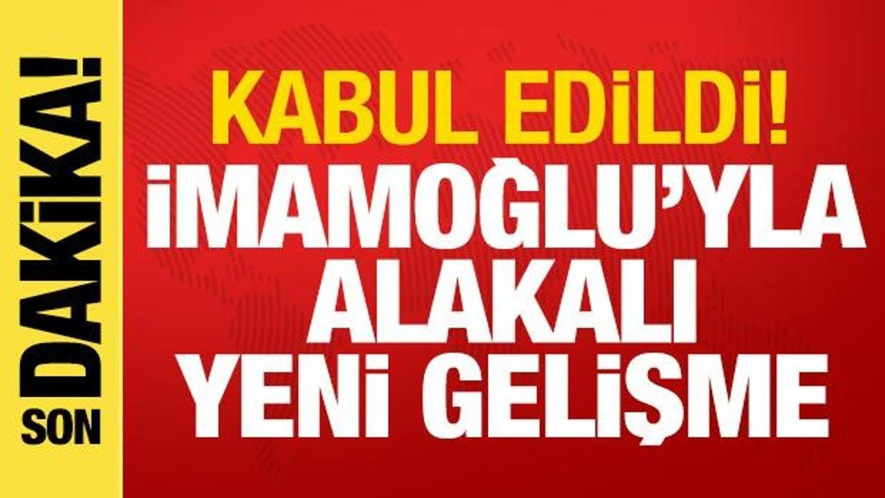 İkinci iddianame de kabul edildi! İmamoğlu için istenen ceza 11 yıla çıktı