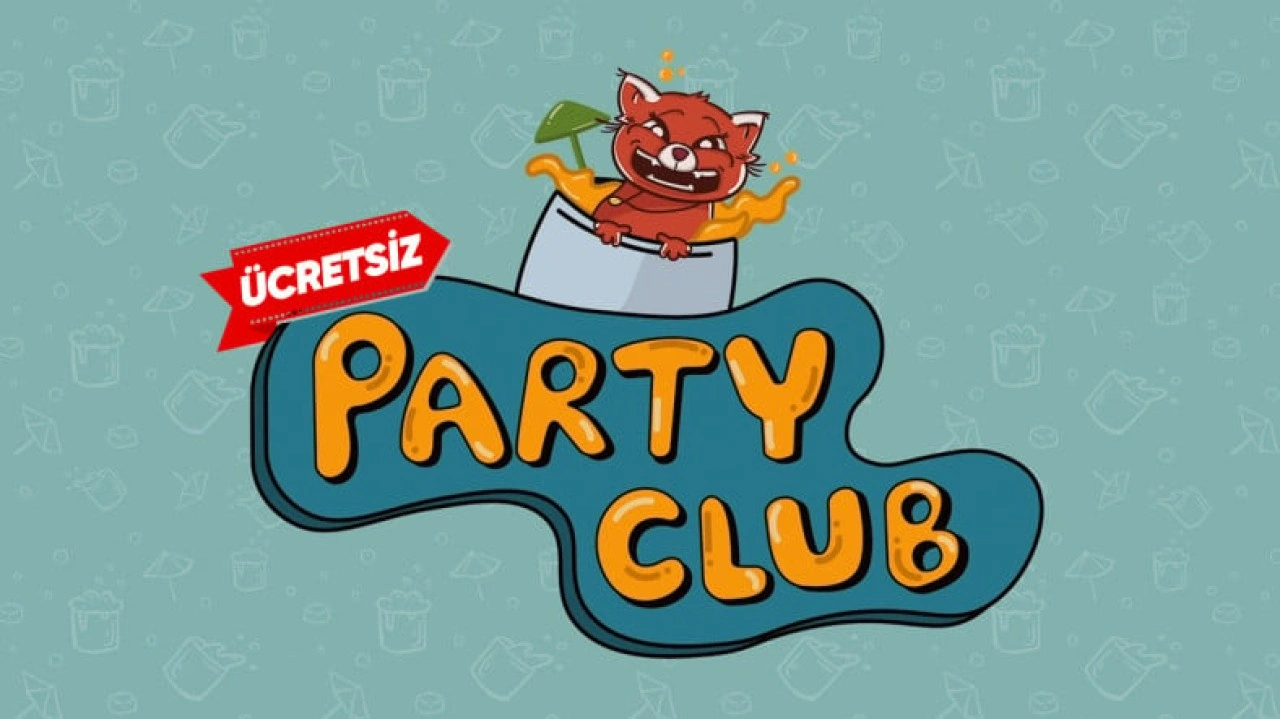 İlk 24 Saat Ücretsiz Şekilde Alınabilen Türk Yapımı Party Club Çıktı