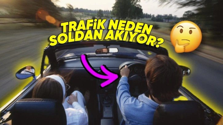 İngiltere'de Direksiyon Neden Sağda ve Trafik Neden Solda?