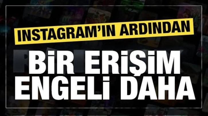 Instagram'ın ardından Roblox’a erişim engeli