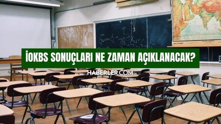 İOKBS sonuçları ne zaman açıklanacak? Bursluluk sınav sonuçları hangi tarihte açıklanacak?