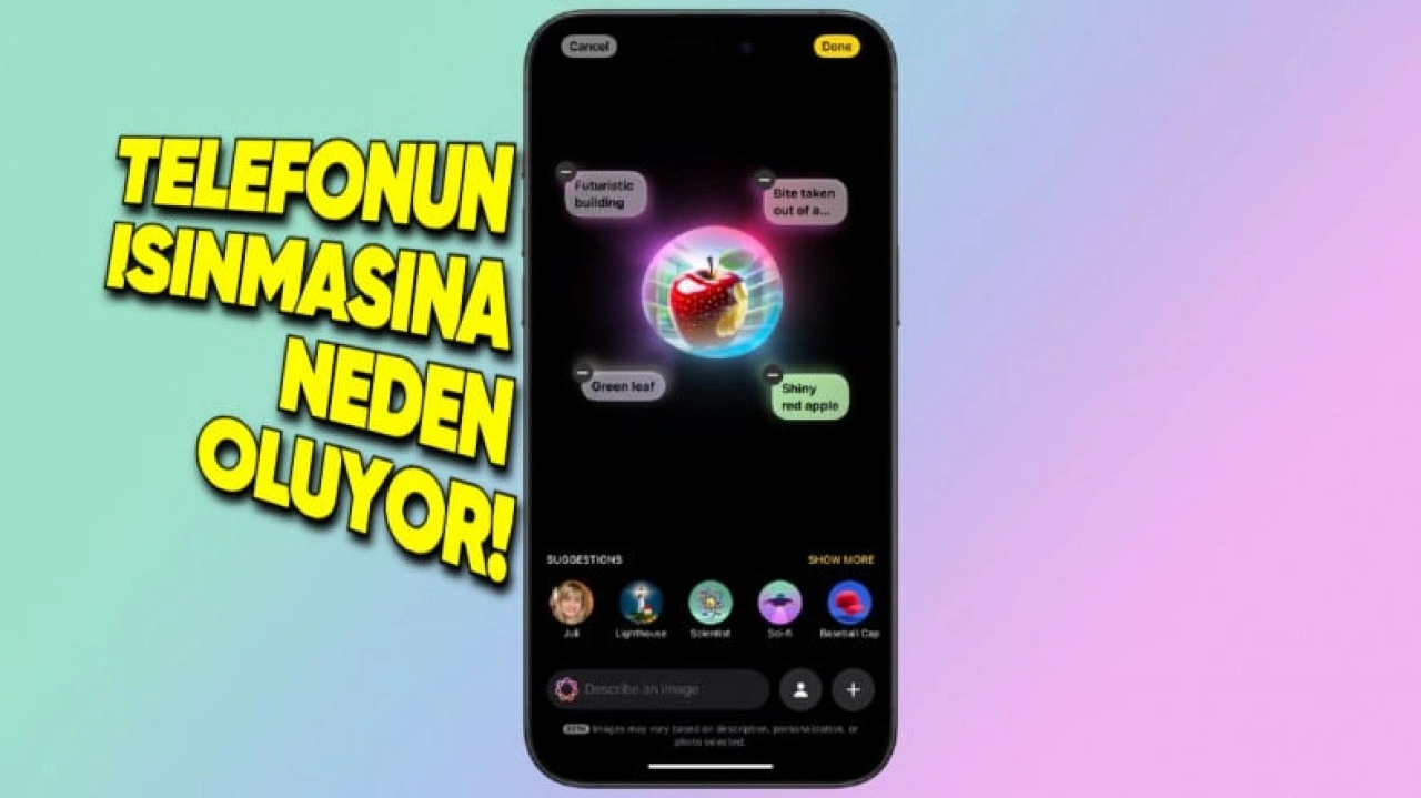 iOS 18.2 iPhone'larda Aşırı Isınmaya Neden Oluyor