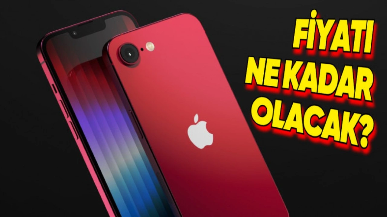 iPhone SE 4'ün Duyunca Çok Mutlu Olacağınız Fiyatı Sızdı