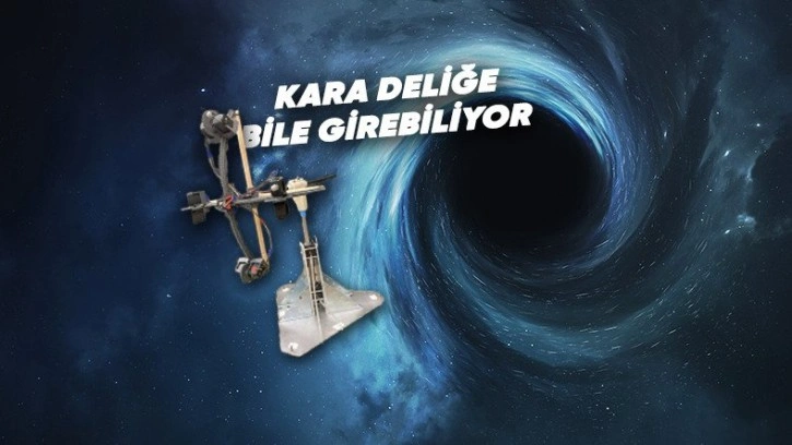 Kara Deliğe Bile Girebilecek Bir Robot Geliştirildi