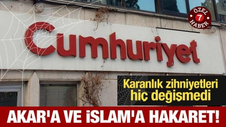 Karanlık zihniyetleri hiç değişmedi: Cumhuriyet'ten Hulusi Akar'a ve İslam'a hakaret!