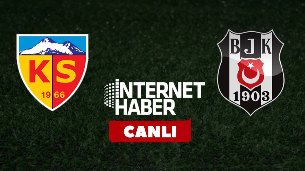 Kayserispor - Beşiktaş / Canlı