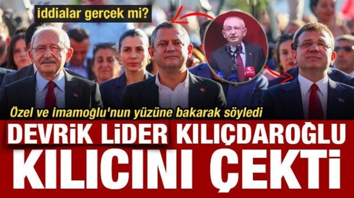 Kılıçdaroğlu kılıcını çekti! Özel ve İmamoğlu'nun yüzüne bakarak söyledi