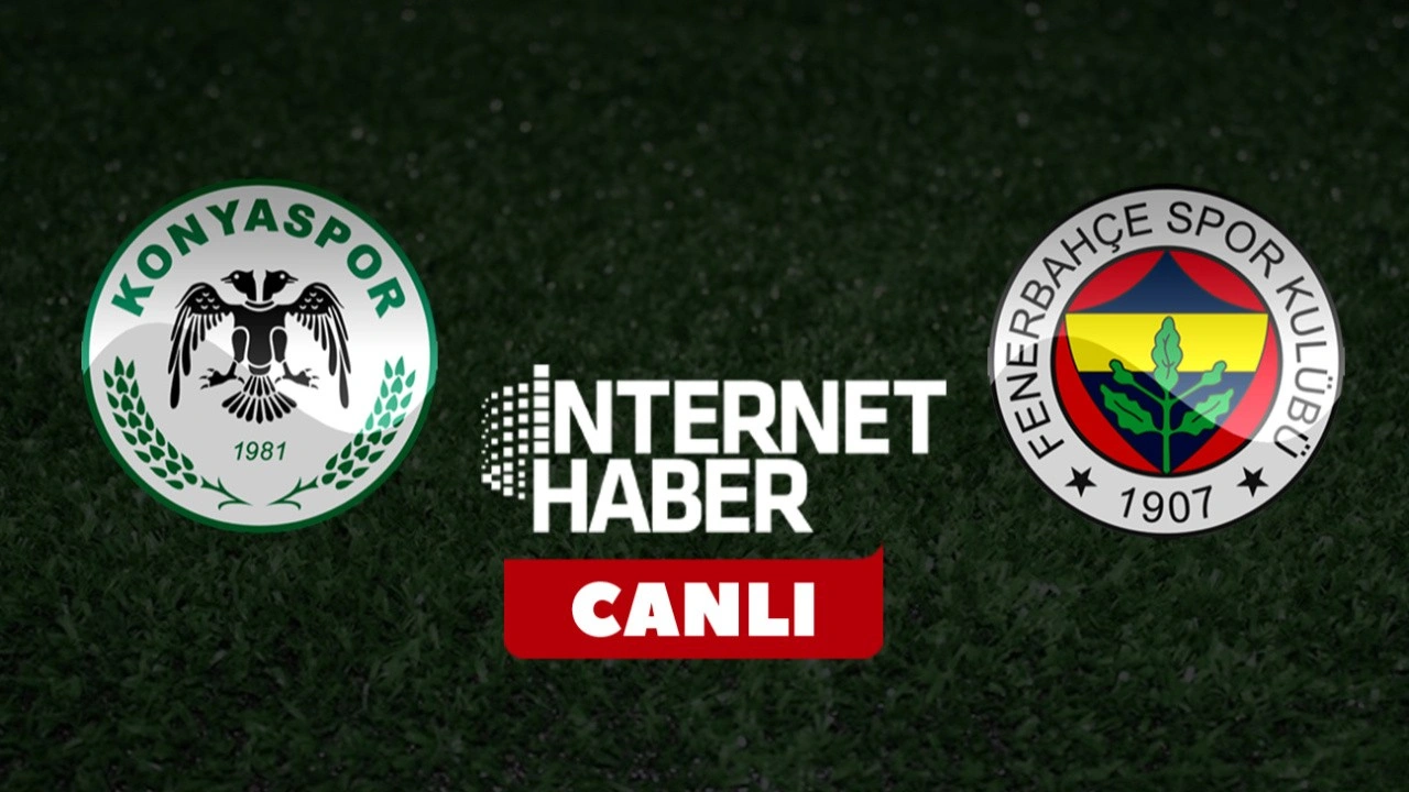 Konyaspor - Fenerbahçe / Canlı