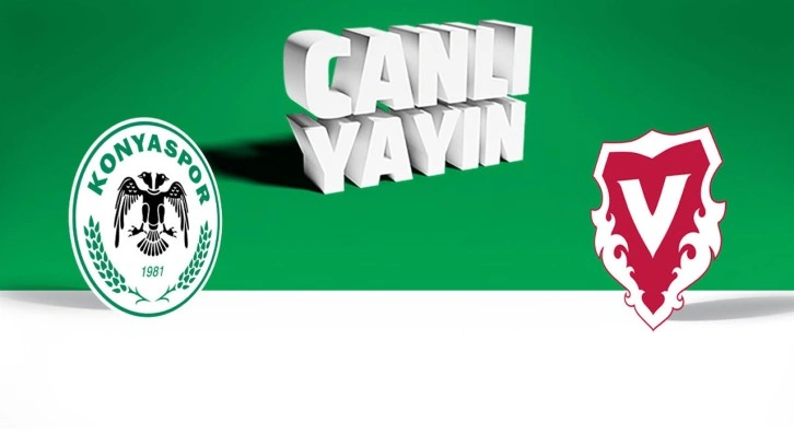 Konyaspor Vaduz (CANLI YAYIN)