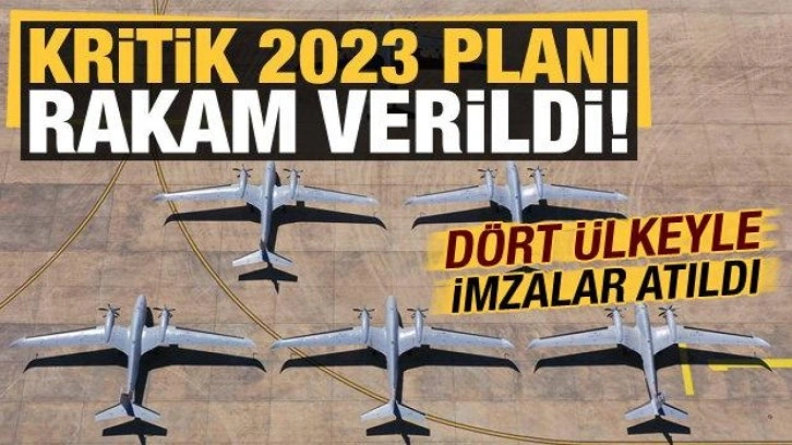 Kritik 2023 planı: AKINCI için rakam verildi, 4 ülkeyle imzalar atıldı!