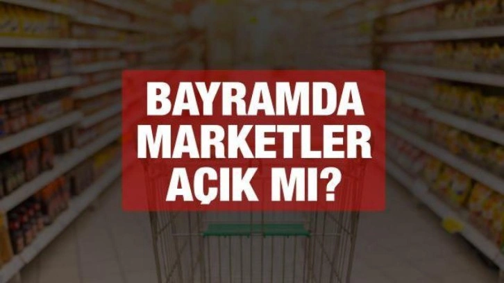 Kurban Bayramında hangi marketler açık? | A101, ŞOK, BİM çalışma saatleri 2022!