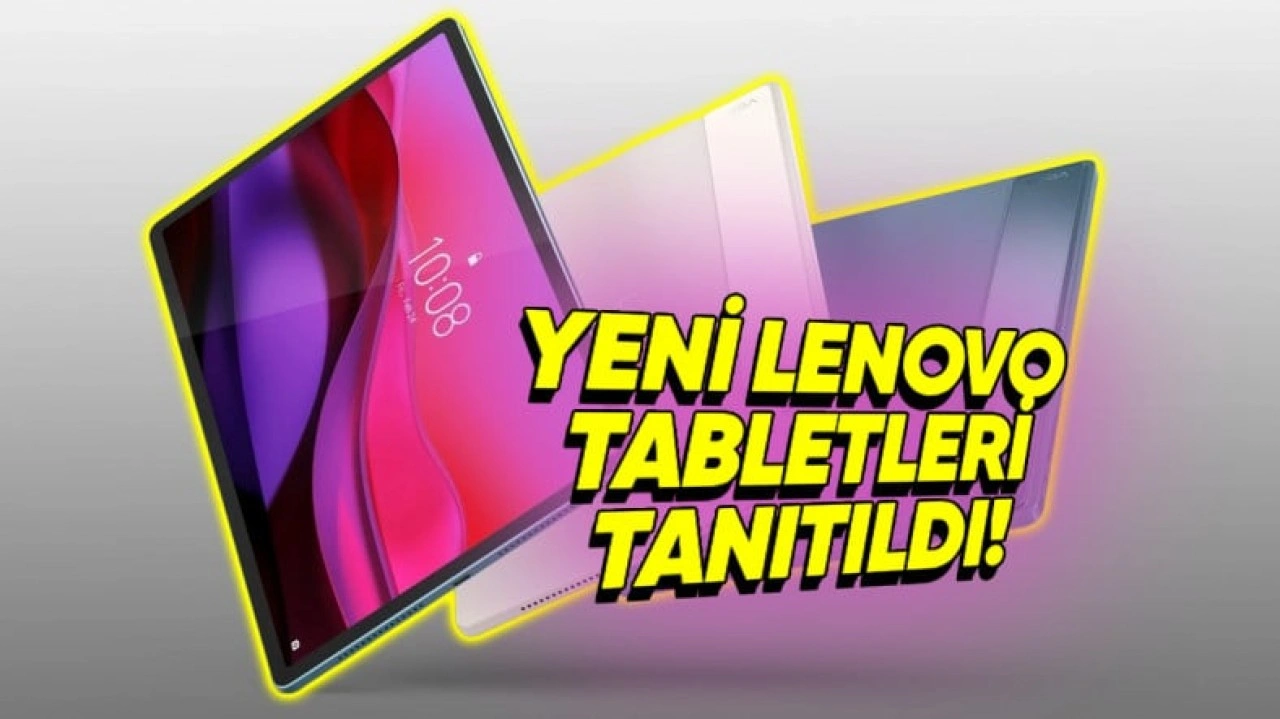 Lenovo Ekranı ve İşlemcisiyle Dikkat Çeken İki Yeni Tabletini Tanıttı