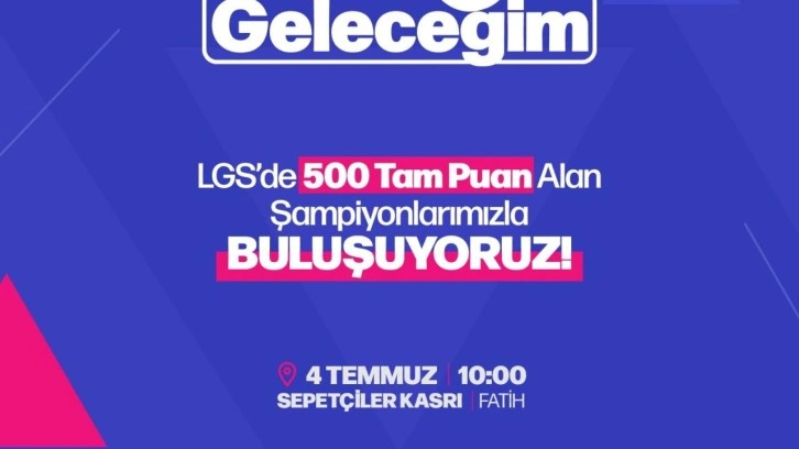 LGS şampiyonları İstanbul'da buluşuyor