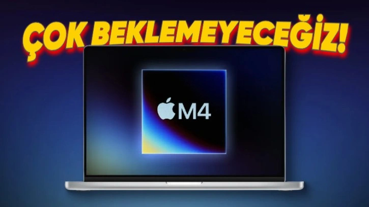 M4'lü Mac Modellerinin Ne Zaman Tanıtılacağı Ortaya Çıktı