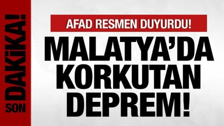 Malatya'da 4,8 büyüklüğünde korkutan deprem! Çevre illerde de hissedildi