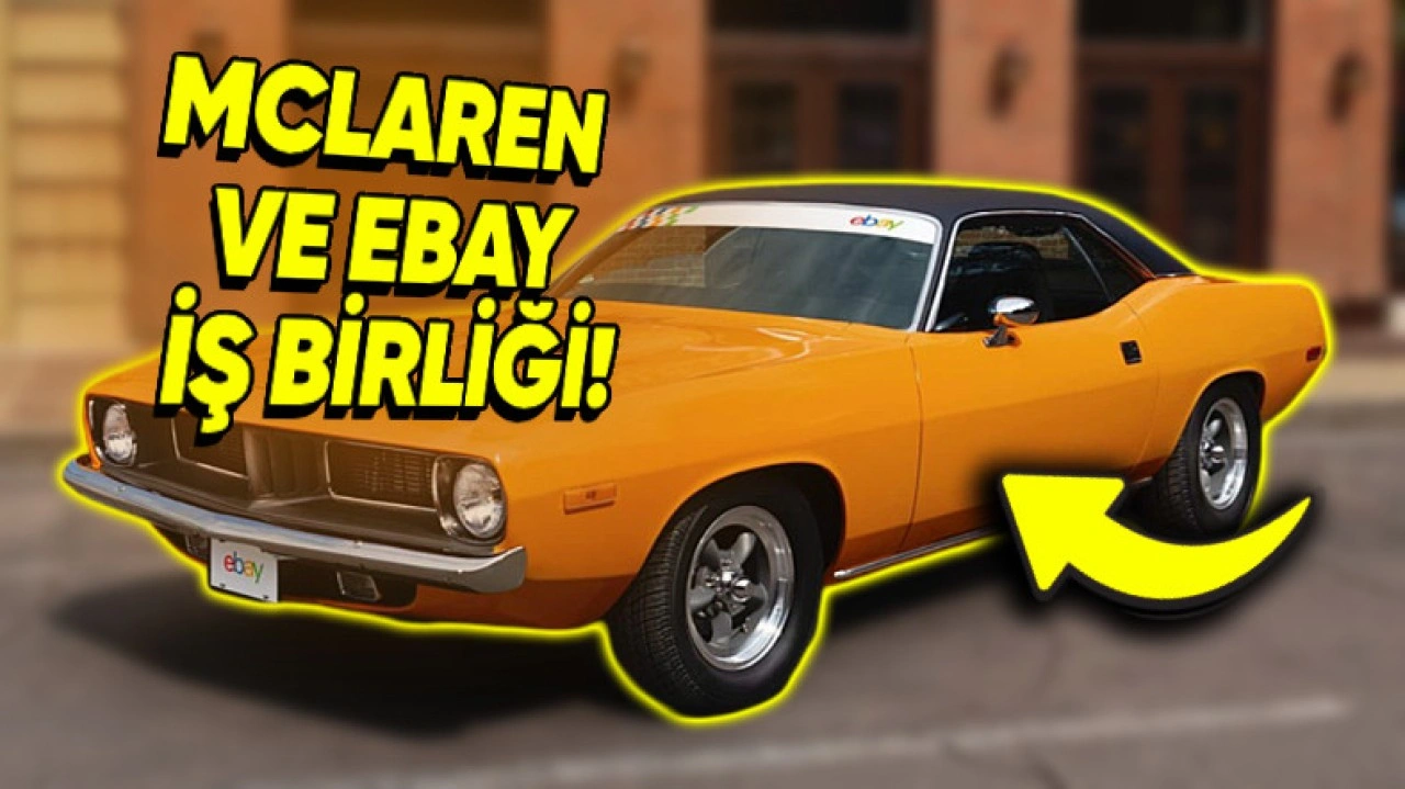 McLaren ve eBay, 1973 Plymouth Barracuda'yı Modifiye Ettiler