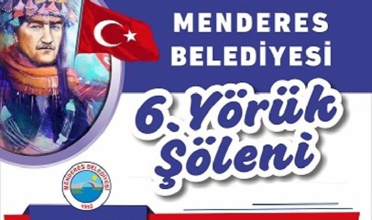 Menderes 6. Yörük Şenliği kapılarını açıyor